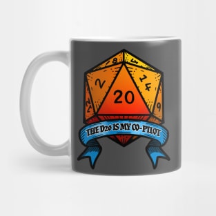 The D20 is my co-pilot Mug